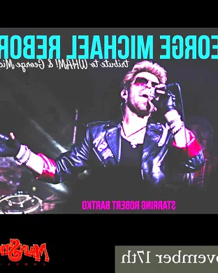 George Michael Reborn - A Tribute to George Michael Tucson